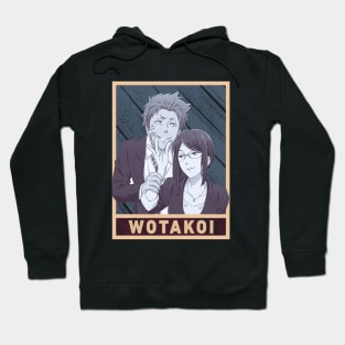 Wotakoi: Love Is Hard for Otaku Hoodie